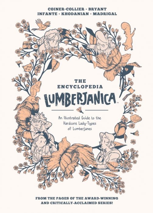 Encyclopedia Lumberjanica: An Illustrated Guide to the Hardcore Lady-Types of Lumberjanes