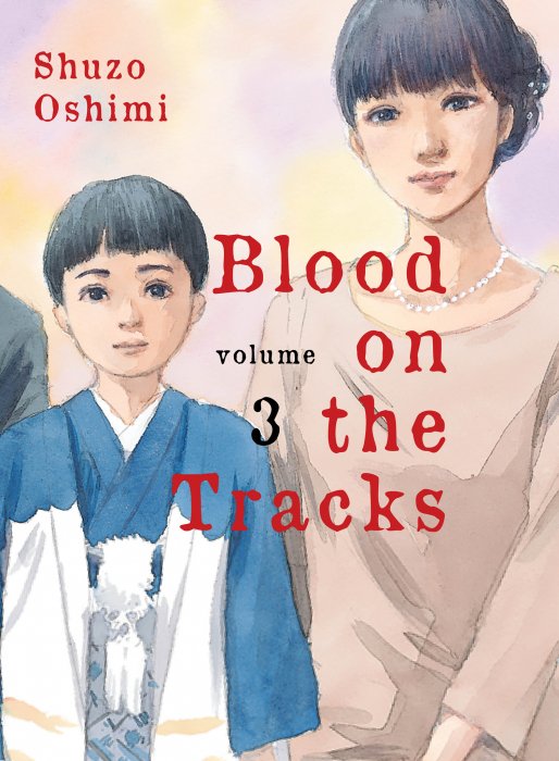 Blood on the Tracks, Volume 3 (Blood on the Tracks #16-24)