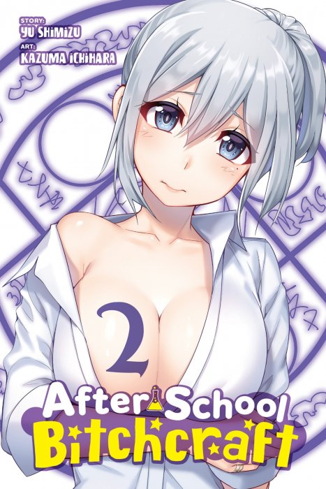 After-School Bitchcraft, Volume 2 (After-School Bitchcraft #7-14)