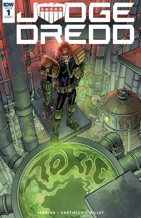 Judge Dredd: Toxic (Judge Dredd: Toxic #1)