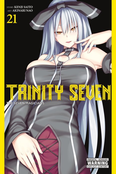 Trinity Seven: The Seven Magicians, Volume 21 (Trinity Seven: The Seven Magicians #92-96)