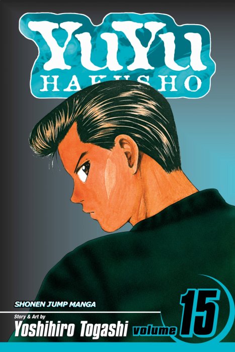 YuYu Hakusho, Volume 15 (YuYu Hakusho #130-139)
