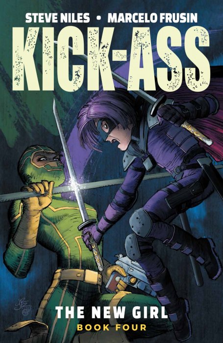Kick-Ass, Volume 4: The New Girl (Kick-Ass vs. Hit-Girl #1-5)