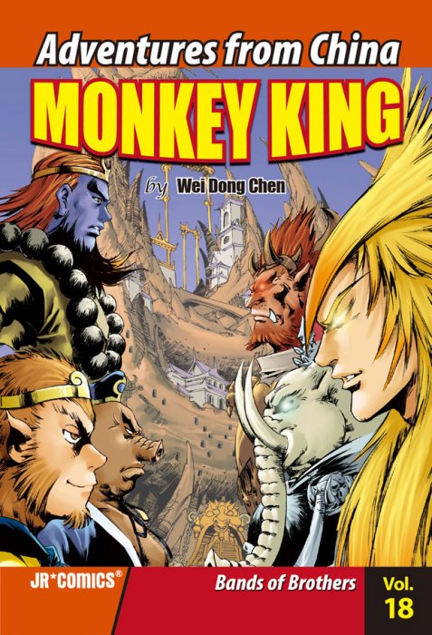 Monkey King: Bands of Brothers (Monkey King #18)