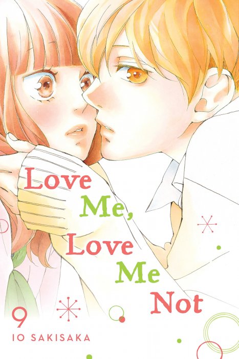 Love Me, Love Me Not, Volume 9 (Love Me, Love Me Not #33-36)