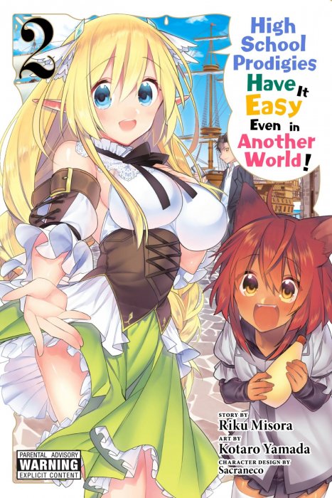 High School Prodigies Have It Easy Even in Another World!, Volume 2 (High School Prodigies Have It Easy Even in Another World! #9-17)