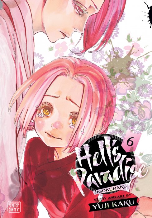 Hell’s Paradise: Jigokuraku, Volume 6 (Hell's Paradise: Jigokuraku #47-56)