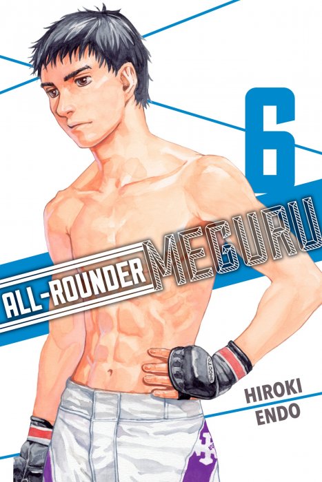 All-Rounder Meguru, Volume 6 (All-Rounder Meguru #48-56)