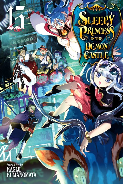 Sleepy Princess in the Demon Castle, Volume 15 (Sleepy Princess in the Demon Castle #183-195)