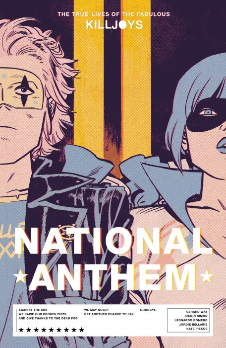 The True Lives of the Fabulous Killjoys: National Anthem (The True Lives of the Fabulous Killjoys: National Anthem #1-6)