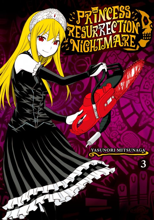 Princess Resurrection Nightmare, Volume 3 (Princess Resurrection Nightmare #9-12)