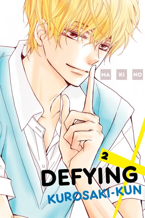 Defying Kurosaki-kun, Volume 2 (Defying Kurosaki-kun #5-8)