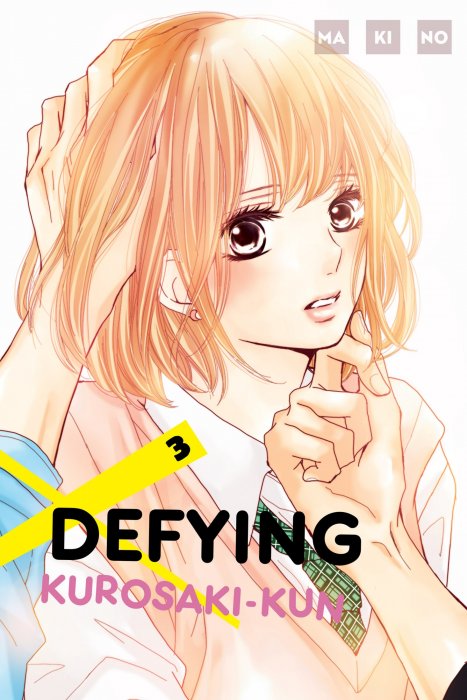 Defying Kurosaki-kun, Volume 3 (Defying Kurosaki-kun #9-12)