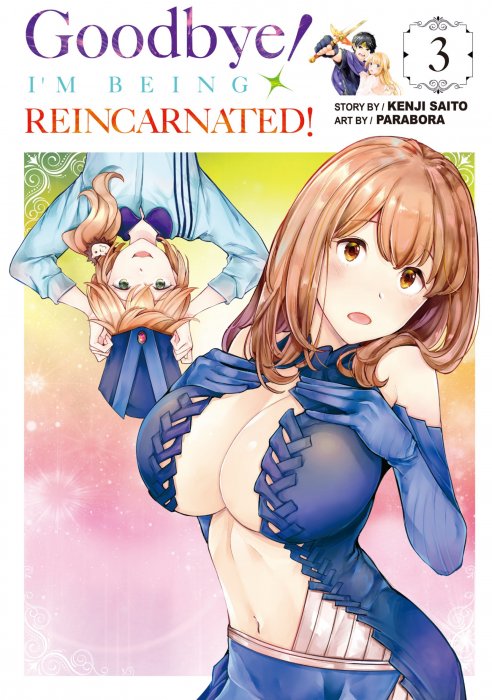 Goodbye! I'm Being Reincarnated!, Volume 3 (Goodbye! I'm Being Reincarnated! #8-12)