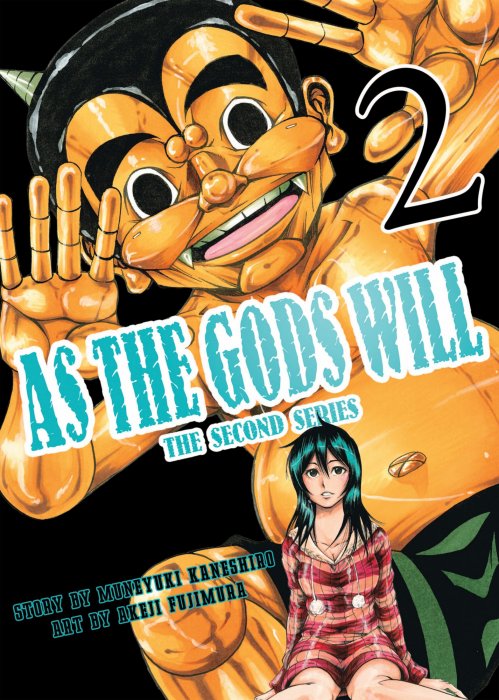 As The Gods Will: The Second Series, Volume 2 (As The Gods Will: The Second Series #6-14)