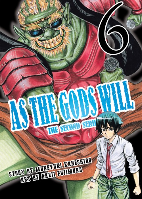 As The Gods Will: The Second Series, Volume 6 (As The Gods Will: The Second Series #42-50)