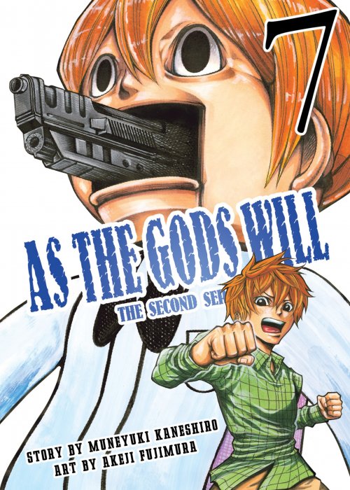 As The Gods Will: The Second Series, Volume 7 (As The Gods Will: The Second Series #51-59)