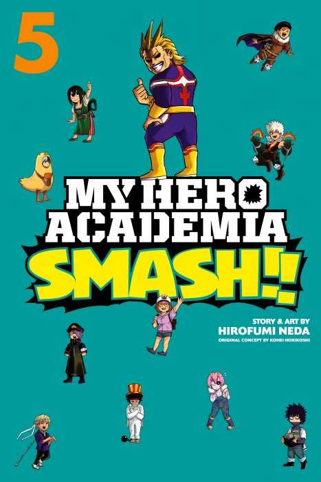 My Hero Academia: Smash!!, Volume 5 (My Hero Academia: Smash!! #77-94)