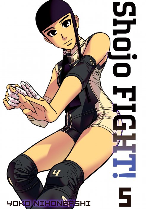 Shojo FIGHT!, Volume 5 (Shojo FIGHT! #29-35)