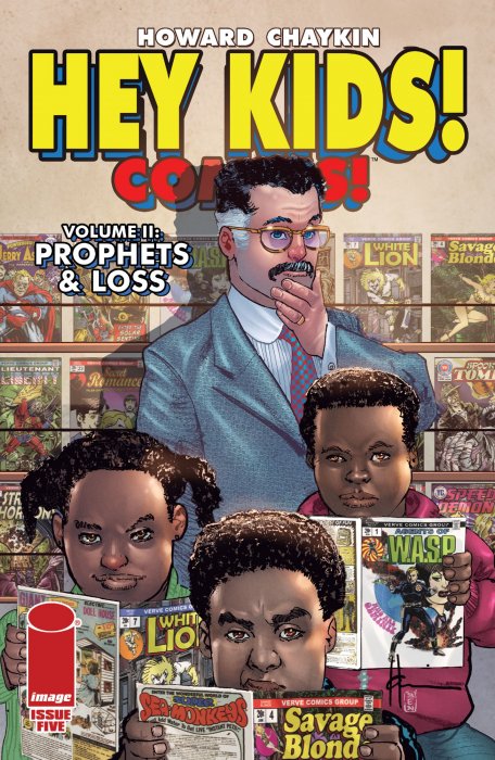 Hey Kids! Comics!: Prophets & Loss (Hey Kids! Comics!: Prophets & Loss #5)