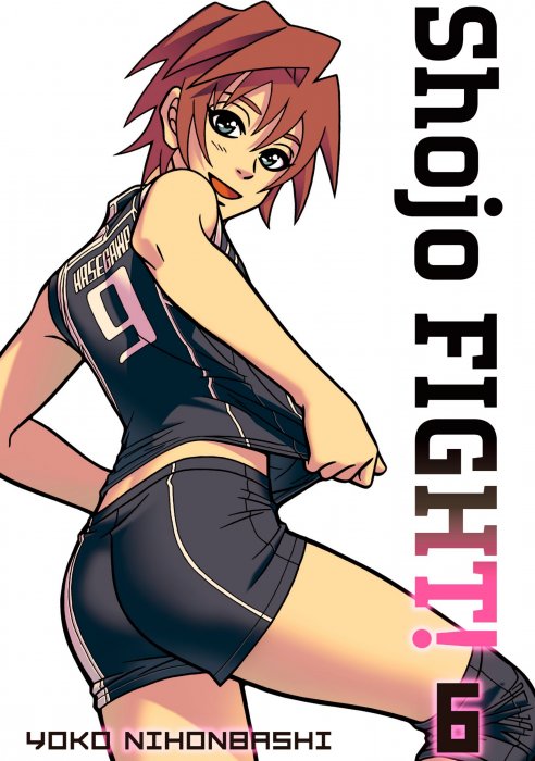 Shojo FIGHT!, Volume 6 (Shojo FIGHT! #36-42)