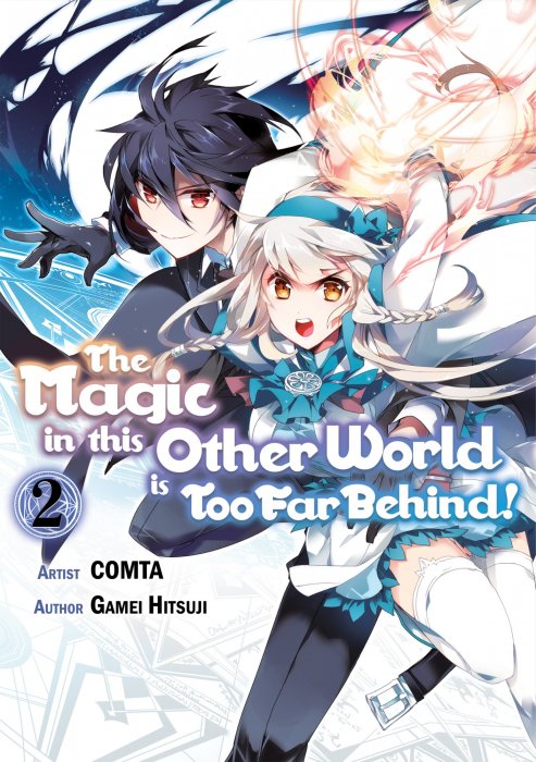 The Magic in this Other World is Too Far Behind!, Volume 2 (The Magic in this Other World is Too Far Behind! #6-10)