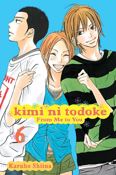 Kimi ni Todoke: From Me to You, Volume 6 (Kimi ni Todoke: From Me to You #21-24)