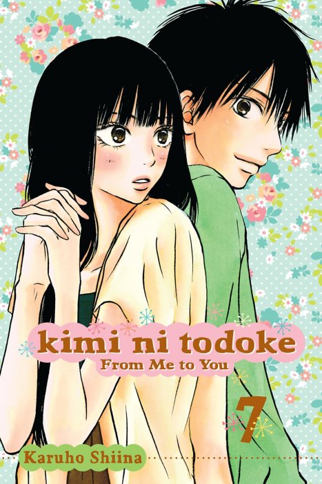 Kimi ni Todoke: From Me to You, Volume 7 (Kimi ni Todoke: From Me to You #25-28)