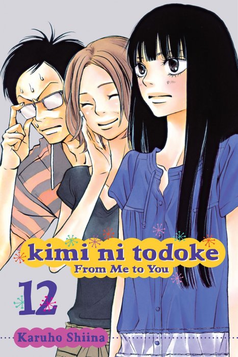 Kimi ni Todoke: From Me to You, Volume 12 (Kimi ni Todoke: From Me to You #47-50)