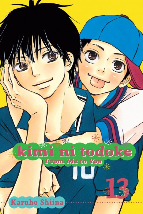 Kimi ni Todoke: From Me to You, Volume 13 (Kimi ni Todoke: From Me to You #51-55)