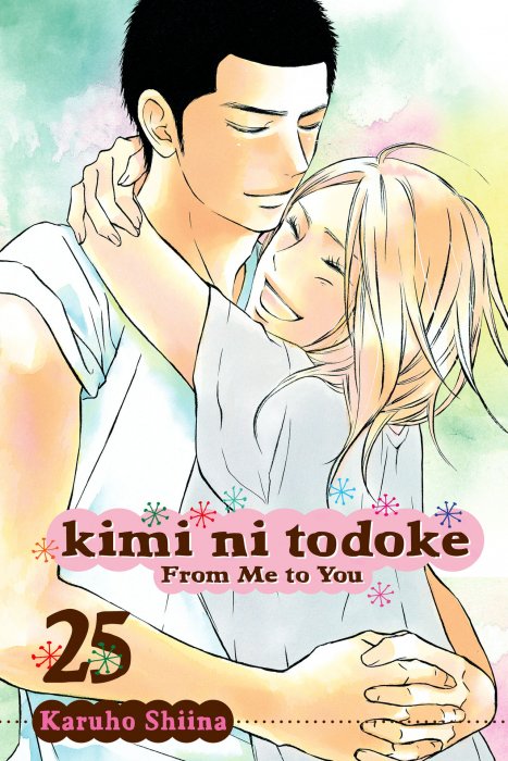 Kimi ni Todoke: From Me to You, Volume 25 (Kimi ni Todoke: From Me to You #100-103)