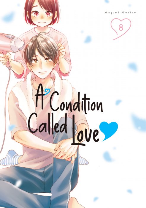 A Condition Called Love, Volume 8 (A Condition Called Love #29-32)
