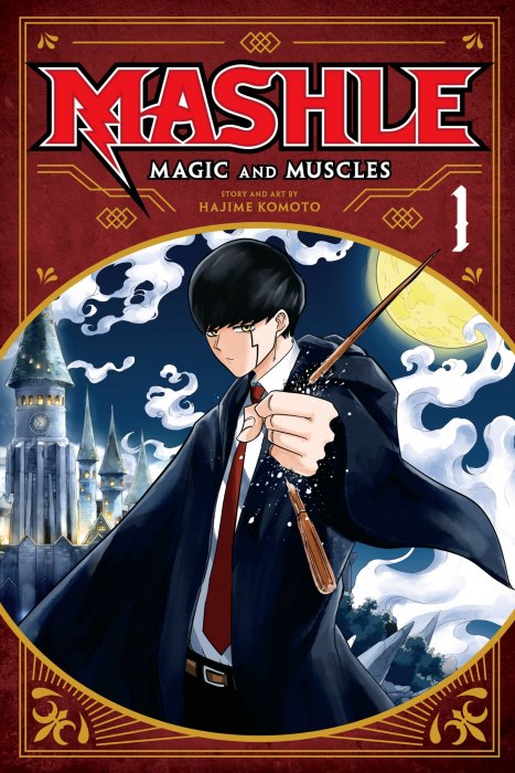 Mashle: Magic and Muscles, Volume 1: Mash Burnedead And The Body Of The Gods (Mashle: Magic and Muscles #1-8)