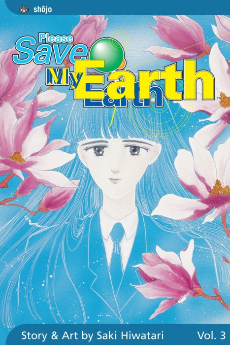 Please Save My Earth (Please Save My Earth #3)