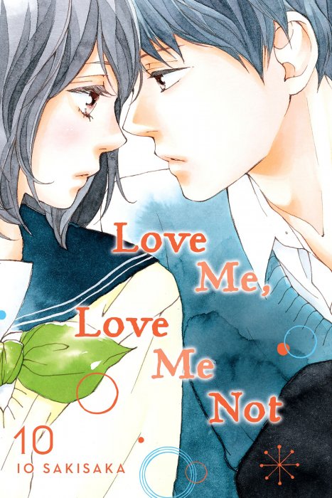 Love Me, Love Me Not, Volume 10 (Love Me, Love Me Not #37-40)