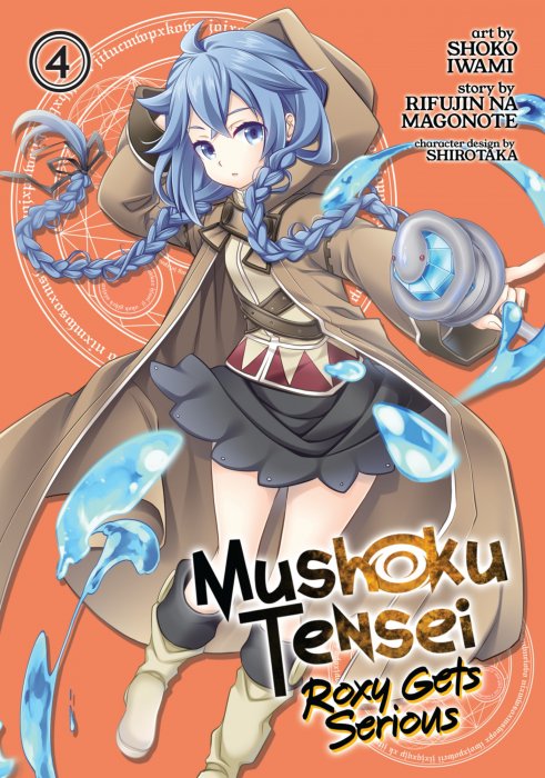 Mushoku Tensei: Roxy Gets Serious, Volume 4 (Mushoku Tensei: Roxy Gets Serious #16-21)