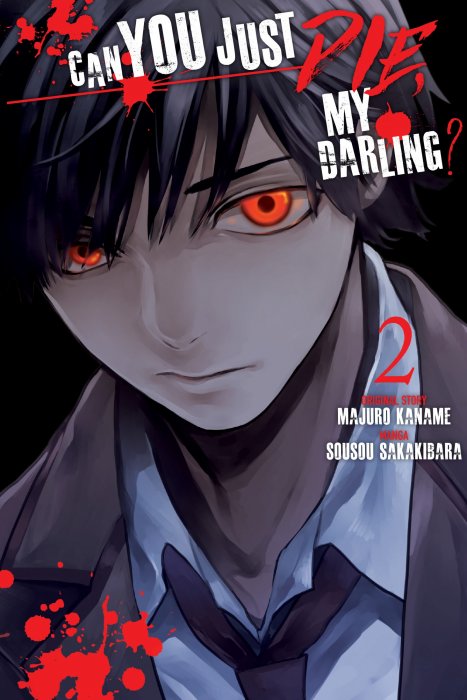 Can You Just Die, My Darling, Volume 2 (Can You Just Die, My Darling #4-6)