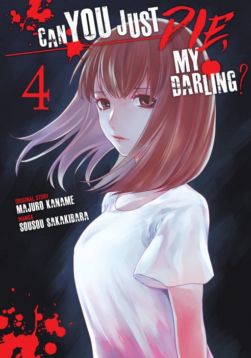 Can You Just Die, My Darling, Volume 4 (Can You Just Die, My Darling #10-12)