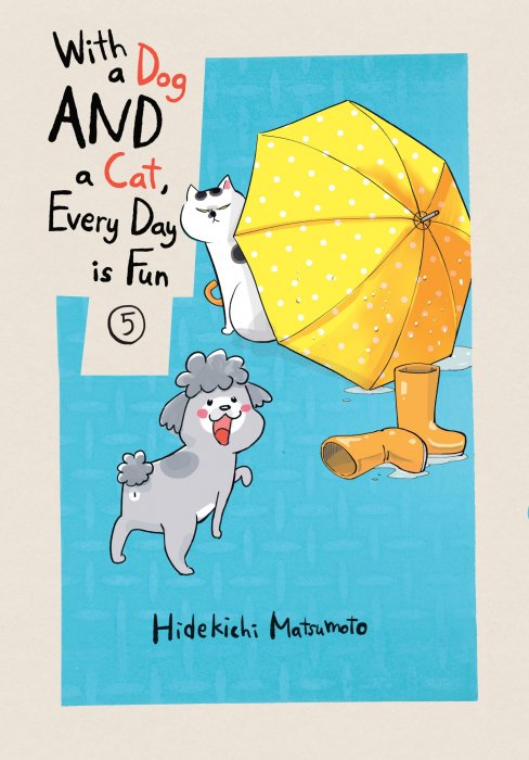 With a Dog AND a Cat, Every Day is Fun, Volume 5 (With a Dog AND a Cat, Every Day is Fun #127-156)