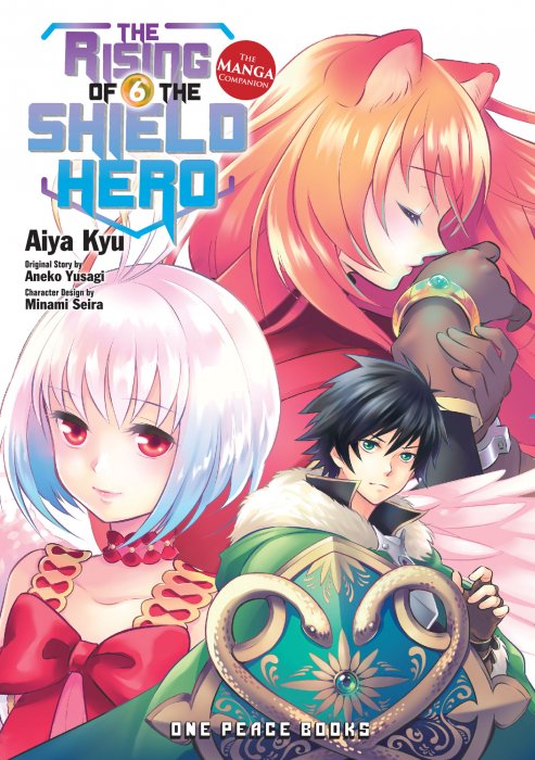 The Rising of the Shield Hero, Volume 6 (The Rising of the Shield Hero #21-24)