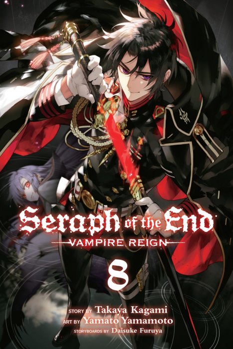 Seraph of the End: Vampire Reign, Volume 8 (Seraph of the End: Vampire Reign #28-31)