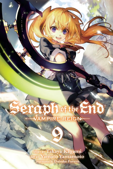 Seraph of the End: Vampire Reign, Volume 9 (Seraph of the End: Vampire Reign #32-34)