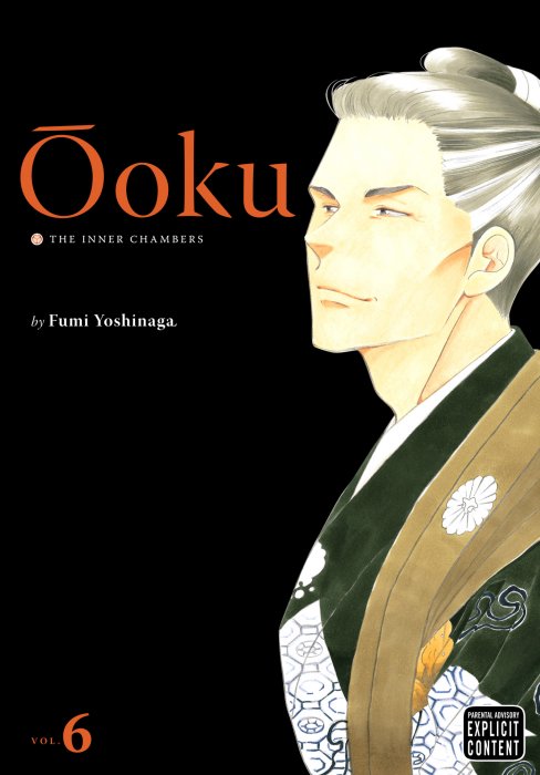Ôoku: The Inner Chambers, Volume 6 (Ôoku: The Inner Chambers #23-26)