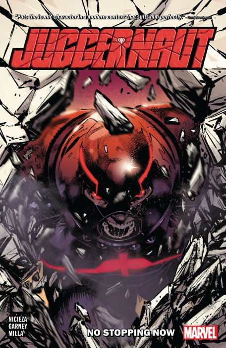 Juggernaut: No Stopping Now (Juggernaut Vol. 2 #1-5)