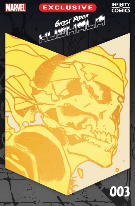 Ghost Rider: Kushala Infinity Comic (Ghost Rider: Kushala Infinity Comic #3)