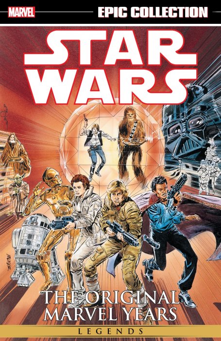 Star Wars Legends Epic Collection, Volume 3: The Original Marvel Years (Star Wars #39-55, The Empire Strikes Back Monthly #149; #151; #153-157, Star Wars Monthly #159)