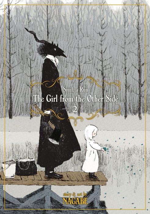 The Girl From the Other Side: Siúil, a Rún, Volume 2 (The Girl From the Other Sid1e: Siúil, a Rún #6-10)