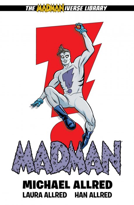 Madman Library Edition, Volume 1 (Madman #1-3, Madman Adventures #1-3, Madman Comics #1-10)