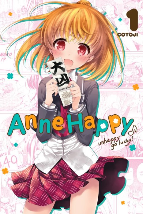 Anne Happy, Volume 1: Unhappy Go Lucky! (Anne Happy #1-7)