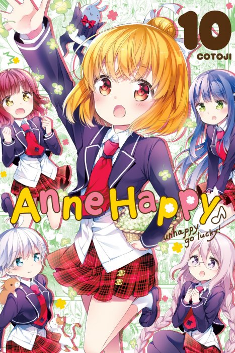 Anne Happy, Volume 10: Unhappy Go Lucky! (Anne Happy #63-69)